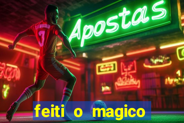 feiti o magico manga ler online